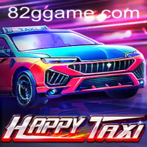 Exploring the Vibrant World of HappyTaxi on 82G.COM